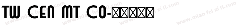 Tw Cen MT Co字体转换